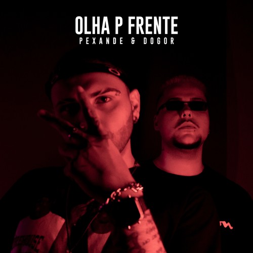 Olha P Frente (Explicit)