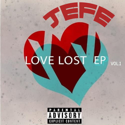 Love Lost EP Vol.1 (Explicit)