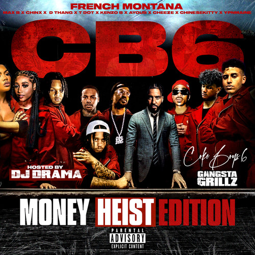 Coke Boys 6: Money Heist Edition (Explicit)