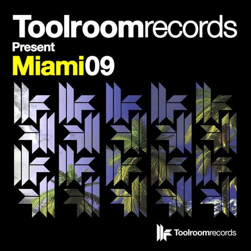 Toolroom Records Present Miami 09