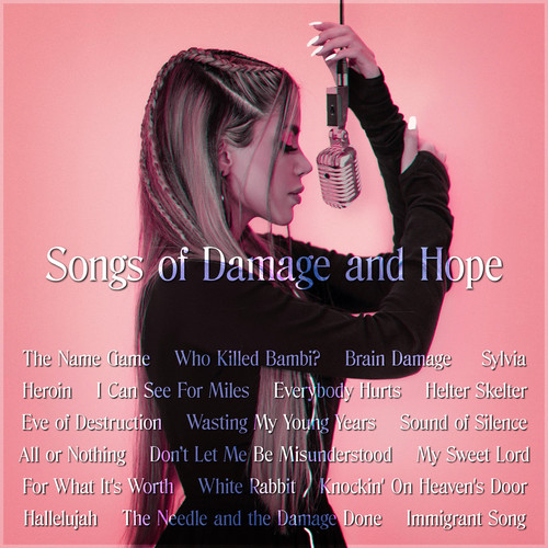 Songs of Damage and Hope (Explicit)