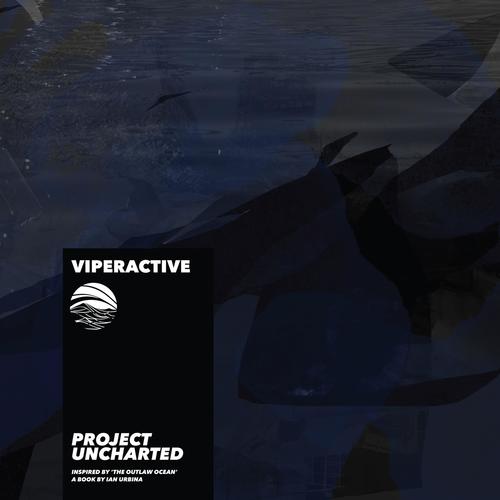 Project Uncharted (Inspired by ‘The Outlaw Ocean’ a book by Ian Urbina)