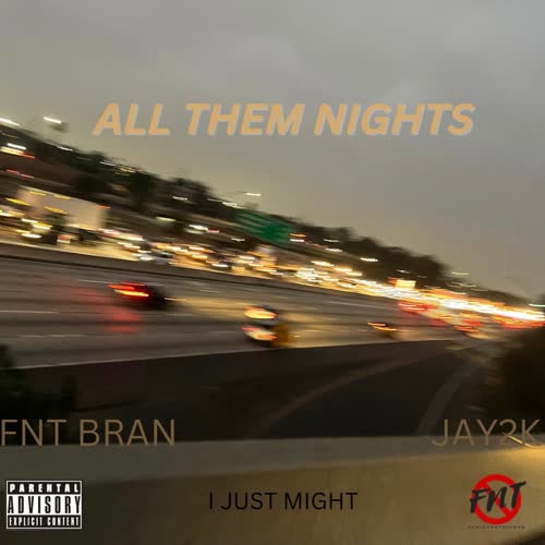 All Them Nights (feat. Jay2k) [Explicit]