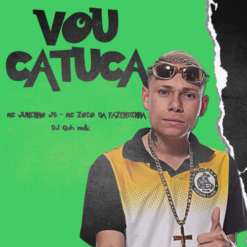 Vou Catuca (Explicit)