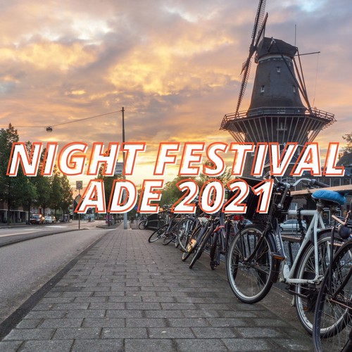 Night Festival Ade 2021
