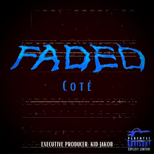 Faded (Explicit)