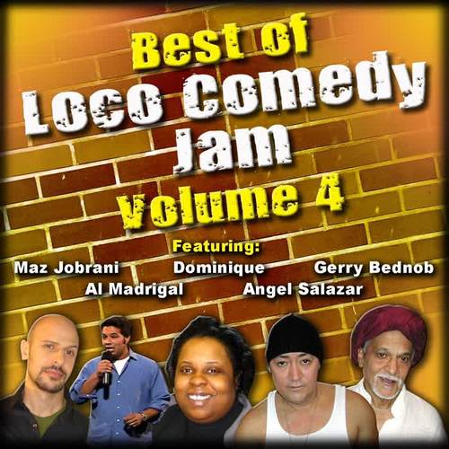 The Best of Loco Comedy Jam Vol. 4 (Explicit)