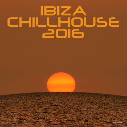 Ibiza Chillhouse 2016