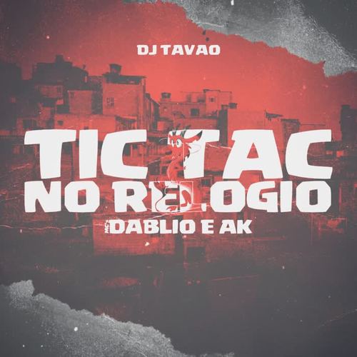 TIC TAC NO RELOGIO (Explicit)