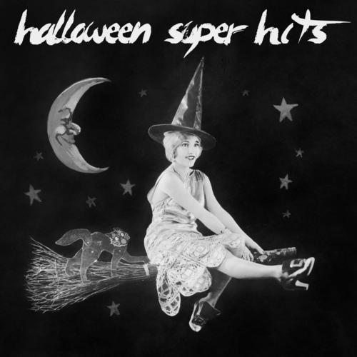 Halloween Super Hits - Classic Rock, Blues, Oldies, And Halloween Favorites Like Monster Mash, I Put