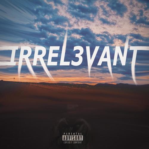 IRREL3VANT (Explicit)