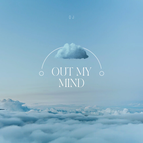 Out My Mind (Explicit)