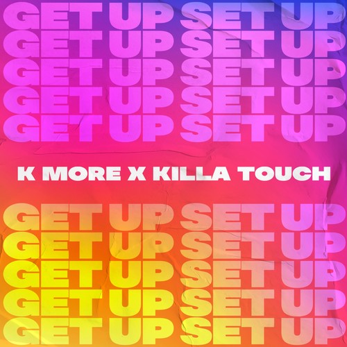 Get Up, Set Up (Explicit)