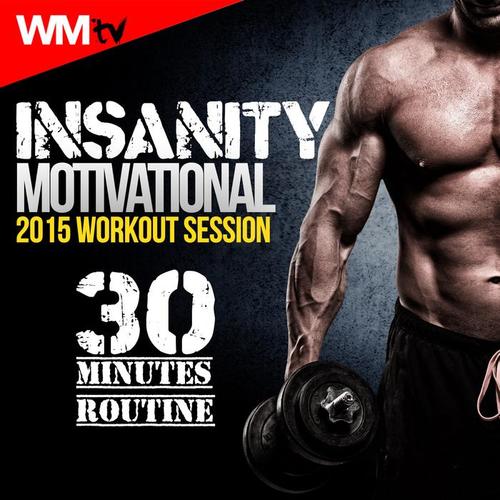 Insanity Motivational 2015 Workout Session