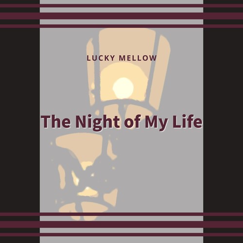 The Night of My Life