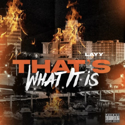 That's What It Is (Explicit)