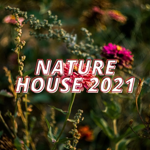 Nature House 2021