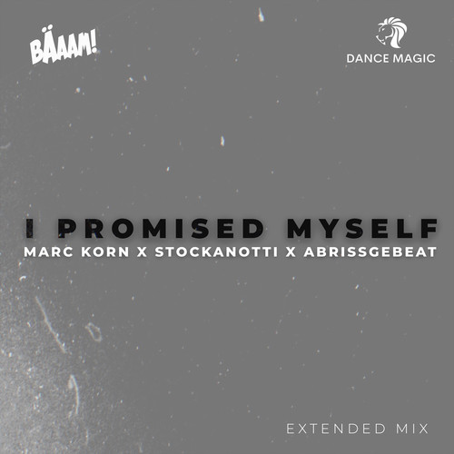 I Promised Myself (Extended Mix)