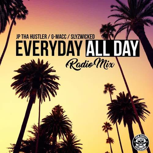 Everyday All Day (Radio Mix)