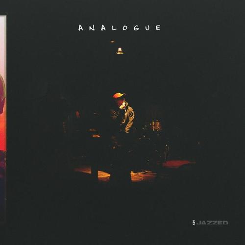Analogue Part1 (Jazzed)