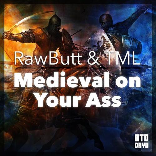 Medival on Your Ass (Explicit)