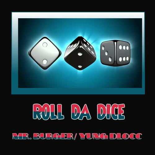 Roll Da Dice (Explicit)