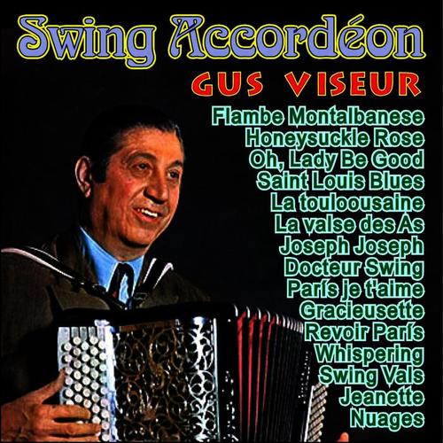 Swing Accordéon - Gus Viseur