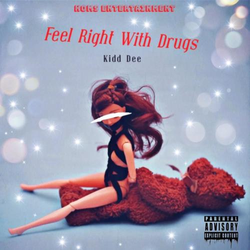 Feel Right With *** (Explicit)