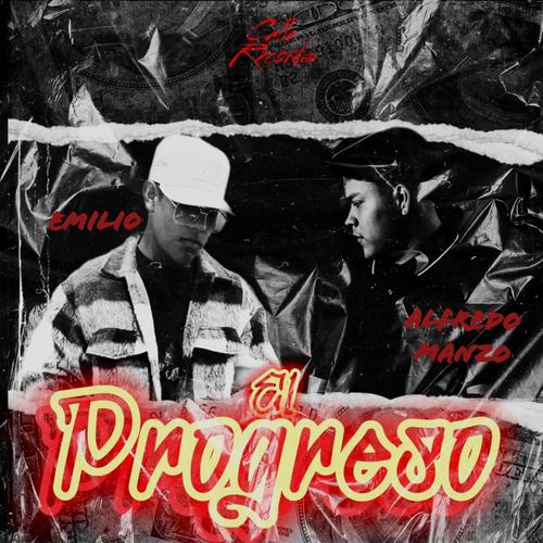 El Progreso (feat. Alfredo Manzo) [Explicit]