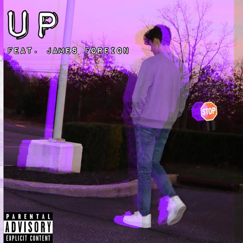 Up (feat. James Foreign) [Explicit]