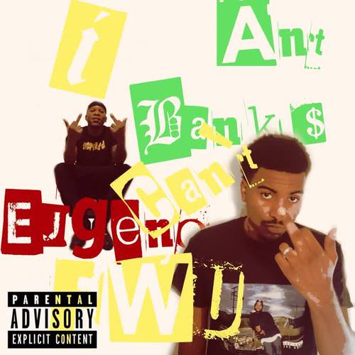 I Can’t F.W.U. (Explicit)