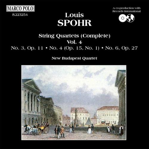 SPOHR, L.: String Quartets (Complete) , Vol. 4 - Nos. 3, 4, 6 (New Budapest Quartet)