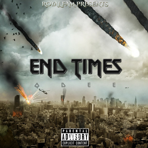 End Times (Explicit)