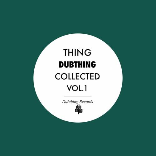 Dubthing Collected, Vol. 1