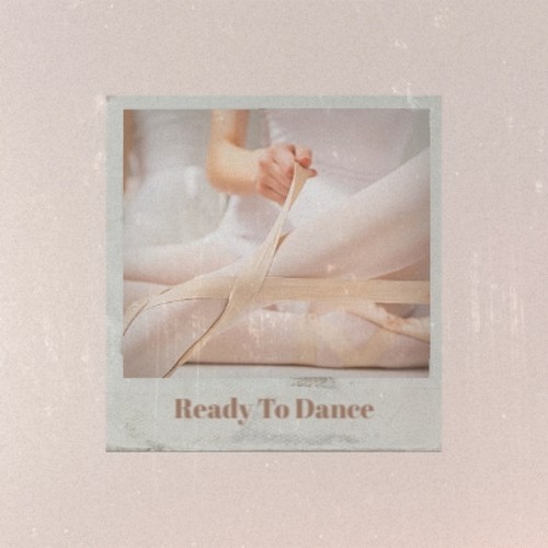Ready To Dance