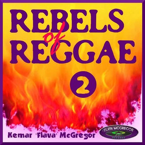 Rebels Of Reggae Various Artists, Vol. 2