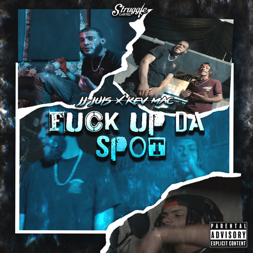 **** up da Spot (Explicit)