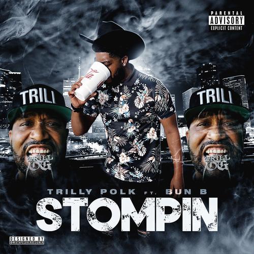 Stompin (feat. Bun B) [Explicit]