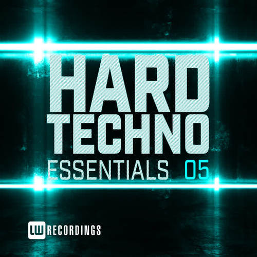 Hard Techno Essentials, Vol. 05