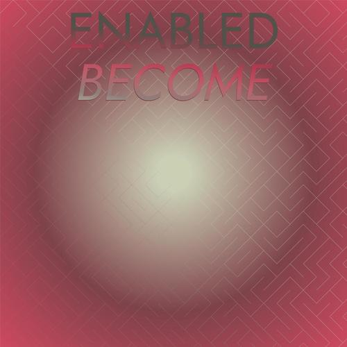 Enabled Become