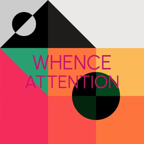 Whence Attention