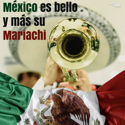 Mexico Es Bello Y Mas Su Mariachi