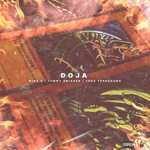 Doja (feat. Tommy Swisher & Theo Ferragamo) [Explicit]