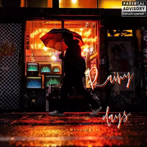 Rainy Days (Explicit)