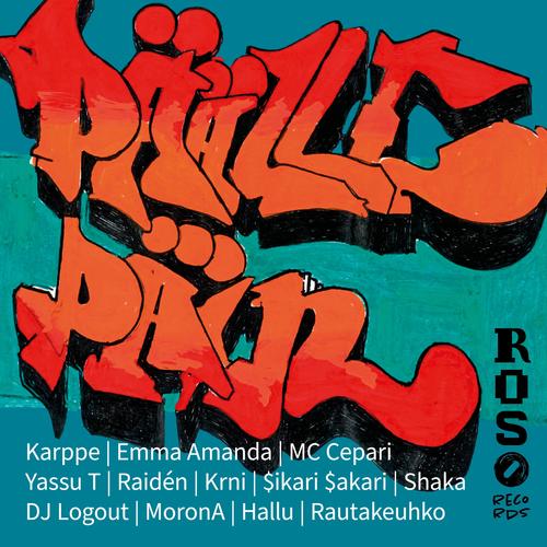 Päälle Päin (feat. Karppe, Shaka, MC Cepari, Emma Amanda, Krni, Raidén, Yassu T, DJ Logout, MoronA, $ikari $akari & Hallu)