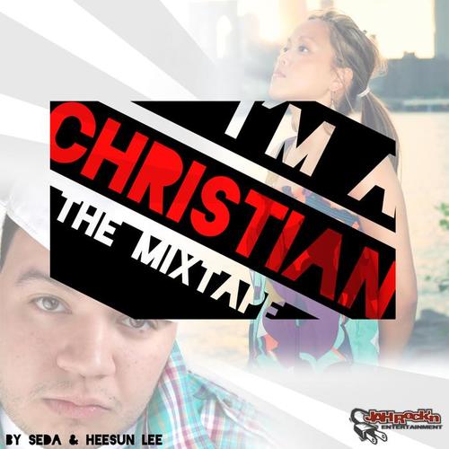 I'm a Christian: The Mixtape