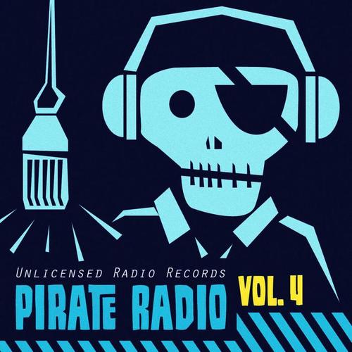 Pirate Radio Vol.4