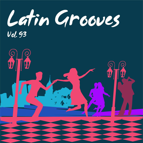 Latin Grooves, Vol. 93