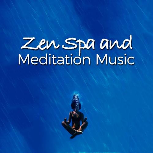 Zen Spa and Meditation Music