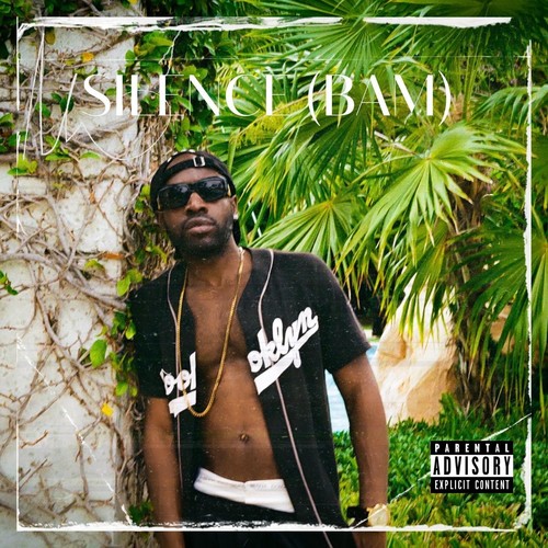 Silence (Bam) [feat. Harmoney] [Explicit]